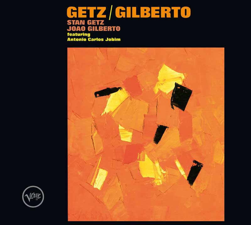 Getz/Gilberto เพลง jazz ฟังง่าย